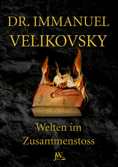 Velikovsky: Welten im Zusammenstoss