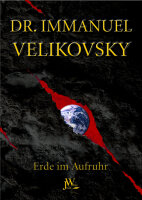 Velikovsky: Erde im Aufruhr